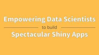 Filip Stachura & Marek Rogala | Empowering Data Scientists to Build Spectacular Shiny Apps | RStudio