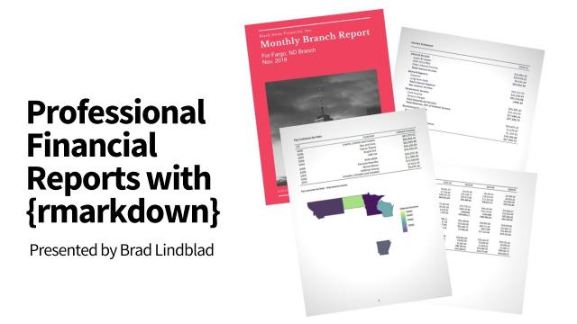 Brad Lindblad | Professional Financial Reports with {rmarkdown} | Posit