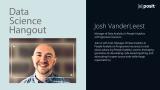 Data-driven people analytics | Josh VanderLeest | Data Science Hangout