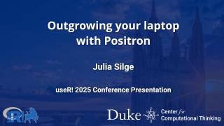 Outgrowing your laptop with Positron - Julia Silge